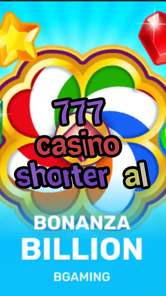 777 casino shorter al-trdjkmsxjksdss.com
